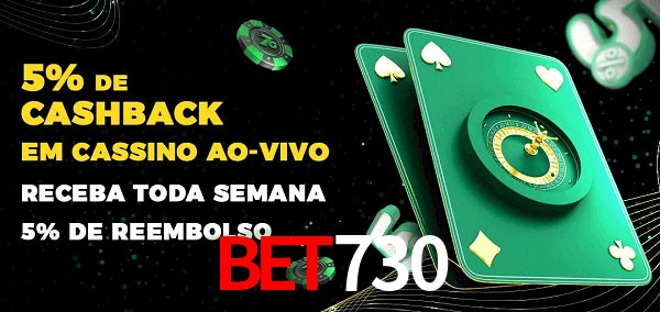 Promoções do cassino ao Vivo BET730